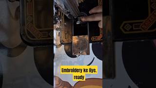 Embroidery ke liye machine ko kaise set Karen [upl. by Aidroc]