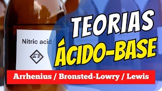 Teorias ÁcidoBase Arrhenius Bronsted e Lewis [upl. by Sikras]