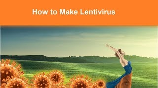 How to Make Lentiviral Particles  Recorded Webinar [upl. by Jeffry]