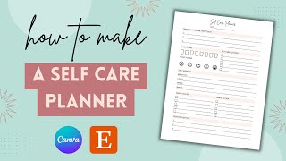 How To Make A Self Care Planner To Sell [upl. by Jerrold]