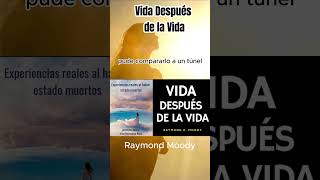 Vida Después de la Vida  Raymond A Moody 😇 Audiolibro ECM Testimonios [upl. by Skantze]