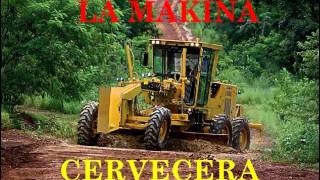 LA MAKINA CERVECERA vol 1 enganchado de musica cervecera [upl. by Ivonne]