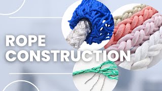 Guide to Rope Construction [upl. by Srevart]