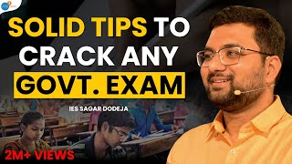 Crack Any Govt Exam With Easy Preparation And These 5 Tips  Sagar Dodeja  Josh Talks [upl. by Blen]