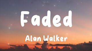 Faded  Alan Walker Lyrics  Lily Darkside Alone [upl. by Sandy]