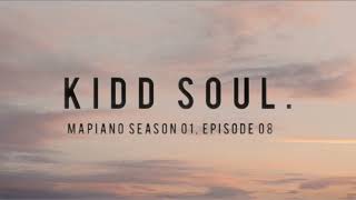 Kidd Soul  Amapiano Mix 8 ‘Mapiano Season 1 Episode 8  Old school Amapiano remix version [upl. by Fasa40]