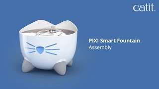 Catit  PIXI Smart Fountain  instruction video [upl. by Ainos]