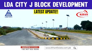 LDA City Jinnah Sector  J Block Development Update  5 Marla Plots For Sale In Lahore  Khan Estate [upl. by Etnovaj]