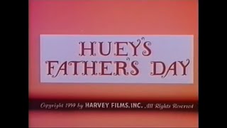 Hueys Fathers Day 1959 [upl. by Cressler]