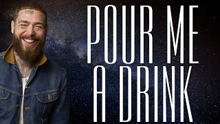 Post Malone  Pour Me A Drink Lyrics Ft Blake Shelton [upl. by Ennaillij1]