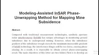 Modeling Assisted InSAR Phase Unwrapping Method for Mapping Mine Subsidence [upl. by Dugaid497]