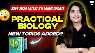 Practical Biology  New Topics Added  NEET 2024  Seep Pahuja [upl. by Bisset]