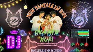 oka atu kuri new santali dj song 2024 😱 oka atu kuri santali dj video 😀 dj daktar murmu 😉 dj [upl. by Alburga142]