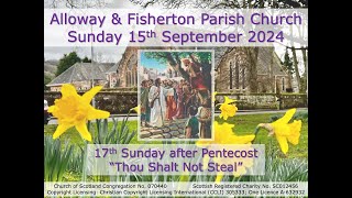 Alloway amp Fisherton Parish Church Service  Sunday 15th September 2024 at 1030am Livestream [upl. by Frager]