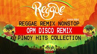 REGGAE REMIX NONSTOP  REGGAE OPM DISCO REMIX  PINOY HITS COLLECTION 2021 [upl. by Bible]