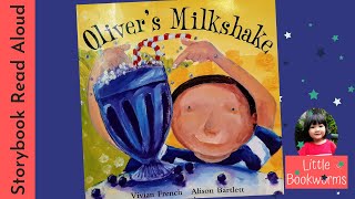 Olivers Milkshake  Healthy Eating Story Books for Preschoolers [upl. by Lleryt786]