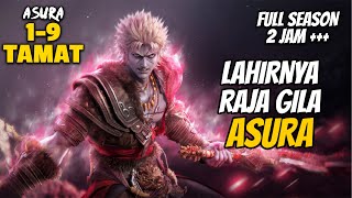 LAHIRNYA RAJA ASURA  ALUR CERITA Xi Xing Ji Asura [upl. by Amador929]