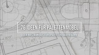 Ideen für Palettenmöbel oder was man aus Europaletten bauen kann [upl. by Audy905]