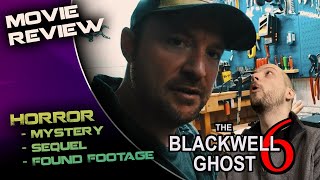 The Blackwell Ghost 6 2022 Movie Review  Interpreting the Stars [upl. by Maitland]