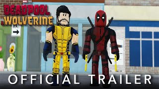 Deadpool amp Wolverine Trailer Remade in Roblox [upl. by Ynalem]