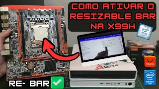 Como ativar o Resizable BAR na X99H  Aliexpress [upl. by Chelton]