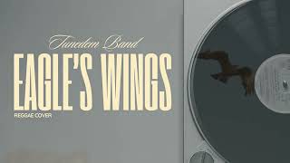 TuneDem Band  Eagles Wings Reggae Cover Official Audio [upl. by Tonie]