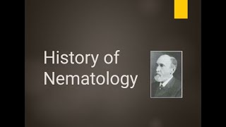 History of Nematology [upl. by Nisay]