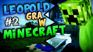 Leopold gra w Minecraft 2 [upl. by Thomasa373]