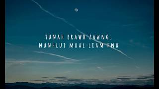 Sawbua  Tunah erawh zawnglyrics video [upl. by Gaskill]