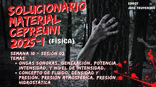 Material de estudio CEPREUNI 20251 Física S10S02  Sonido Fluidos presión hidrostática [upl. by Devlin]