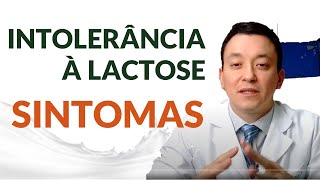 INTOLERÂNCIA A LACTOSE CAUSAS SINTOMAS DIAGNÓSTICO E TRATAMENTO  INTOLERÂNCIA A LACTOSE [upl. by Rodrich865]