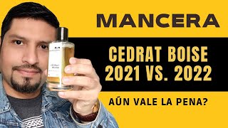 Mancera Cedrat Boise 2021 Vs 2022  Principales cambios  No te lo pierdas [upl. by Archaimbaud]