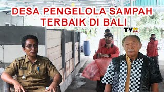 INILAH DESA TERBAIK MENGELOLA SAMPAH DI BALI MAU TAHU CARANYA TVne Bali [upl. by Hibbs266]