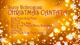 Christmas Cantata Dobrogosz  Garden Place Choir [upl. by Sel]