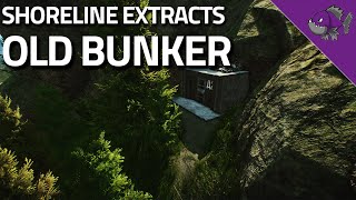 Old Bunker  Shoreline Extract Guide  Escape From Tarkov [upl. by Nattie]