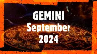 GEMINI September Monthly 2024 Horoscope Reading [upl. by Dabney]