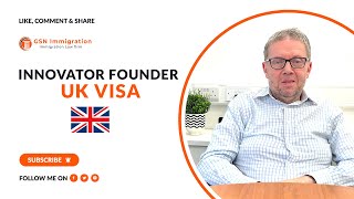 INNOVATOR FOUNDER VISA UK VISA amp IMMIGRATION ADVICE  GSN IMMIGRATION  IMMIGRATION LAWYERS [upl. by Grassi]