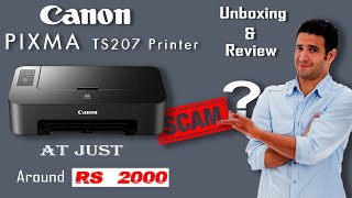 How to choose Cheap amp Best PRINTER For Home Use  Canon Pixma TS207  Unboxing and Personal review [upl. by Winwaloe916]