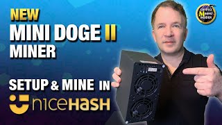 NEW MiniDoge 2 on Nicehash  Next Generation DOGE  LITECOIN Home ASIC Miners [upl. by Aissert]