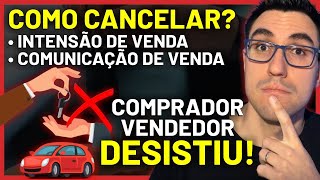 COMO CANCELAR INTENSÃO DE VENDA ATPVe CRV COMUNICAÇÃO DE VENDA [upl. by Obeded]