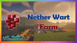 New amp Improved Nether Wart Farm  Minecraft Java 1201  Azetplayz [upl. by Enyamart]