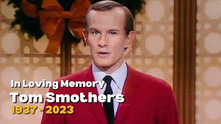 In Loving Memory  Tom Smothers  1937  2023  If I Had A Ship [upl. by Emearg274]