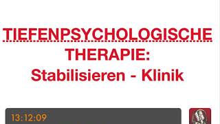 PSYCHOTHERAPIE AUSBILDUNG  Tiefenpsychologische Therapie Stabilisieren  Klinik [upl. by Bertle245]