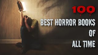 100 Best Horror Books of All Time Scariest Novels You Must Read [upl. by Kinnard]