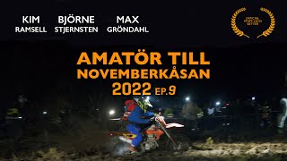 AMATÖR TILL NOVEMBERKÅSAN 2022 EP9  THE RACE [upl. by Patsis]