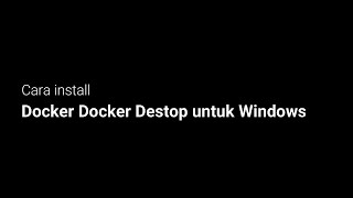 install docker windows MUDAH [upl. by Hirsch]