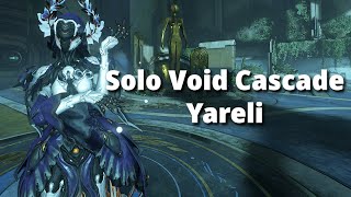 Solo Void Cascade lvl cap w Yareli  Warframe [upl. by Anitnerolf]