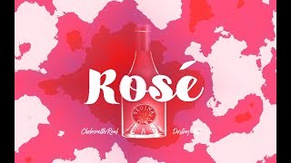 Rosé 🍷 Cholesmith Real ft Dorling Ely Prod Duvan Saenz [upl. by Aronael]