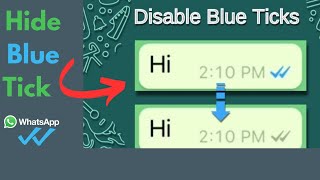 How to Turn Off Blue Ticks on WhatsApp  Disable WhatsApp blue ticks [upl. by Favata971]