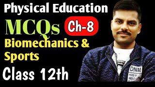 MCQs Class 12th Physical Education Chapter 8 Biomechanics And Sports CBSE [upl. by Conlee349]